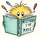 Mistakes ive made